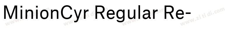 MinionCyr Regular Re字体转换